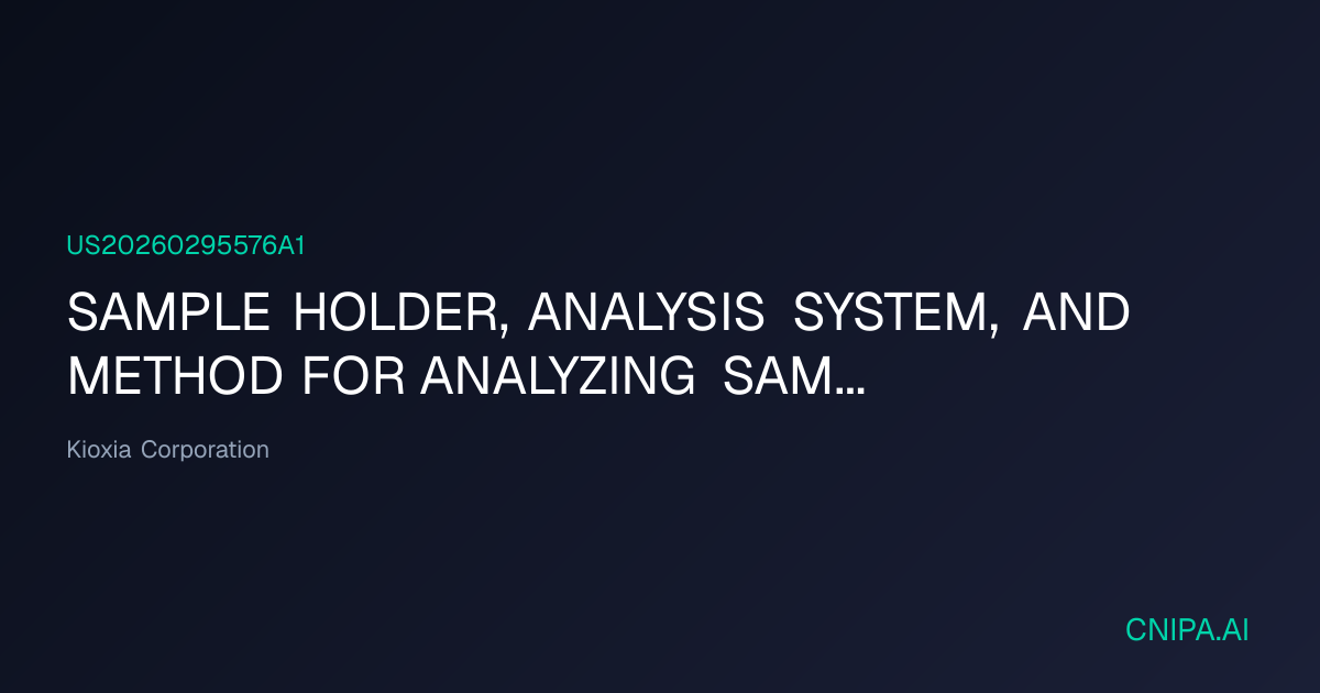 SAMPLE HOLDER, ANALYSIS SYSTEM, AND METHOD FOR ANALYZING SAMPLE ...
